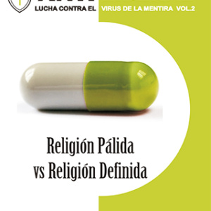 Religión Pálida Vrs Religión definida (Antiliberal 2)