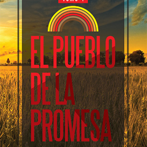 El pueblo de la promesa, Tomo 4
