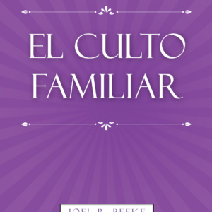 El Culto Familiar
