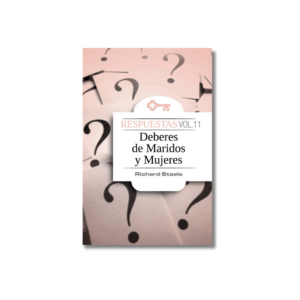 Respuestas, Vol 11: Deberes de Maridos y Mujeres