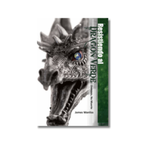 Resistiendo al Dragón Verde