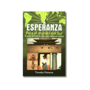 Esperanza para el mundo del sur