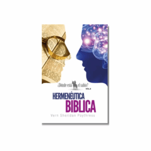¿Dónde está el sabio?, Vol. 8: Hermenéutica Bíblica