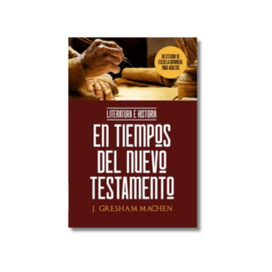 Literatura e Historia en Tiempos del Nuevo Testamento