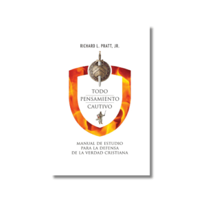 Todo Pensamiento Cautivo: Manual de estudio para la defensa de la fe cristiana