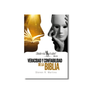 ¿Dónde está el Sabio? Vol. 13, Veracidad y Confiabilidad de la Biblia