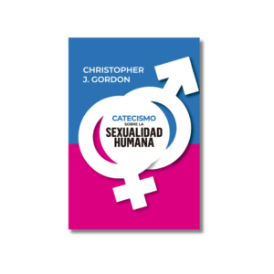 Catecismo Sobre la Sexualidad Humana
