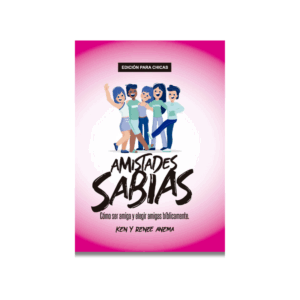 Amistades Sabias: Cómo ser amiga y elegir amigas bíblicamente (Chicas) (Epub)