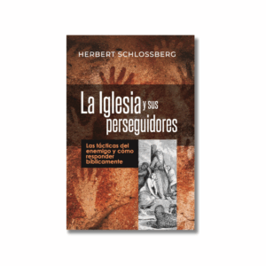 La Iglesia y sus Perseguidores