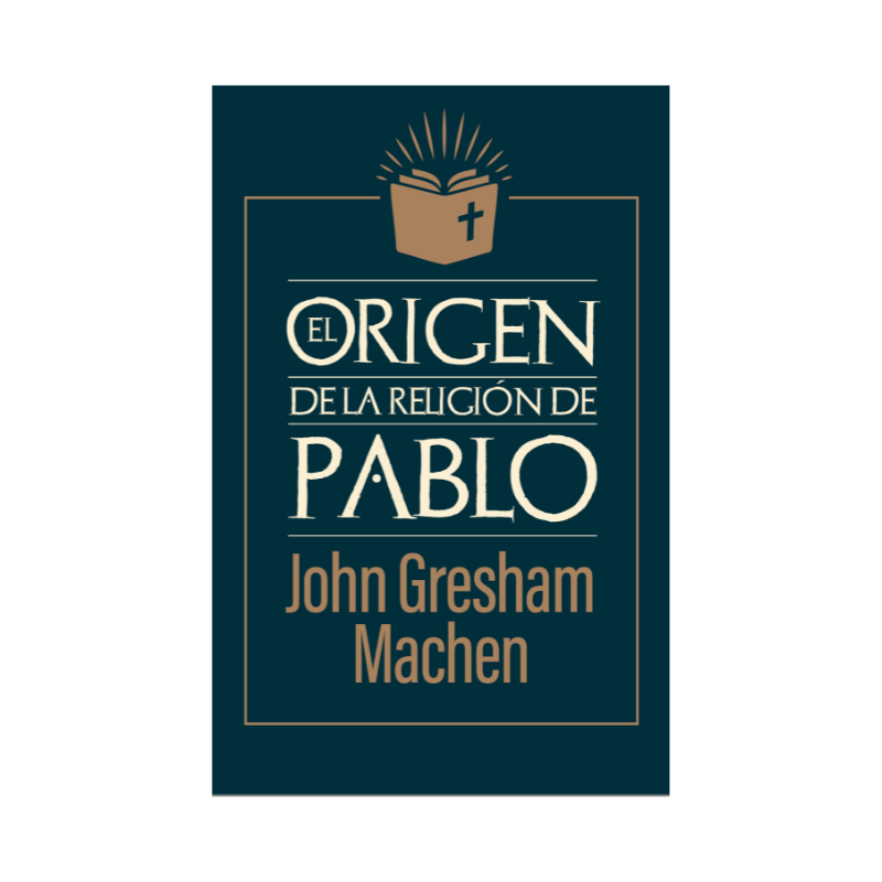 El Origen de la Religión de Pablo